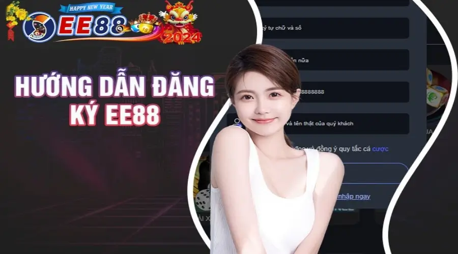 Hướng dẫn đăng ký ee88 chi tiết