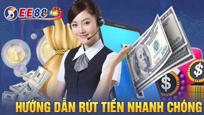 Rút tiền tại EE88 đơn giản và nhanh chóng